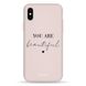 Чохол Pump Tender Touch для Apple iPhone X (5.8 ") / XS (5.8"), You Are Beautifull